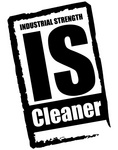 INDUSTRIAL STRENGTH IS CLEANER