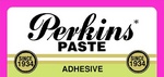 PERKINS PASTE ADHESIVE SINCE 1934