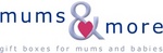 MUMS & MORE GIFT BOXES FOR MUMS AND BABIES