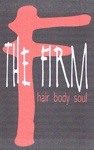 F THE FIRM HAIR BODY SOUL