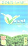 GOLD LABEL V BRAND PURE VEGETABLE OIL THE BRAND YOU CAN TRUST IDEAL FOR DEEP FRYING