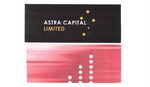 ASTRA CAPITAL LIMITED