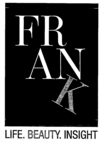FRANK LIFE, BEAUTY. INSIGHT