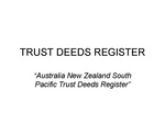 TRUST DEEDS REGISTER ; 