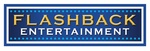 FLASHBACK ENTERTAINMENT