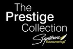 THE PRESTIGE COLLECTION SIGNATURE FLOORCOVERINGS