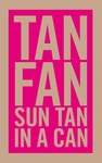 TAN FAN SUN TAN IN A CAN