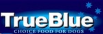 TRUEBLUE CHOICE FOOD FOR DOGS