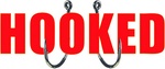HOOKED