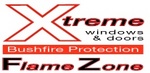 XTREME WINDOWS & DOORS BUSHFIRE PROTECTION FLAME ZONE