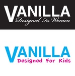 VANILLA DESIGNED FOR WOMEN ; VANILLA DESIGNED FOR KIDS