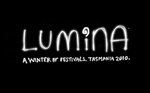 LUMINA A WINTER OF FESTIVALS. TASMANIA 2010.