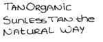 TANORGANIC SUNLESS TAN THE NATURAL WAY
