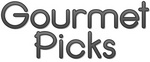 GOURMET PICKS
