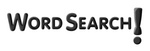 WORD SEARCH!