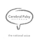 CEREBRAL PALSY AUSTRALIA THE NATIONAL VOICE