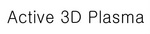 ACTIVE 3D PLASMA