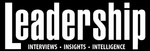 LEADERSHIP INTERVIEWS INSIGHTS INTELLIGENCE