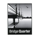 BRIDGE QUARTER