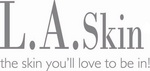 L.A.SKIN THE SKIN YOU'LL LOVE TO BE IN!