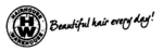 HW HAIRHOUSE WAREHOUSE BEAUTIFUL HAIR EVERY DAY!