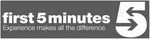 5 FIRST 5 MINUTES EXPERIENCE MAKES ALL THE DIFFERENCE.