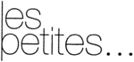 LES PETITES...