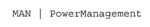 MAN POWERMANAGEMENT