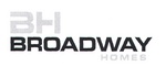 BH BROADWAY HOMES