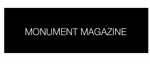 MONUMENT MAGAZINE