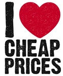 I LOVE CHEAP PRICES