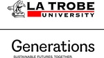 LA TROBE UNIVERSITY GENERATIONS SUSTAINABLE FUTURES. TOGETHER.