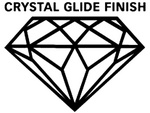 CRYSTAL GLIDE FINISH