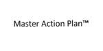 MASTER ACTION PLAN