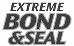 EXTREME BOND & SEAL