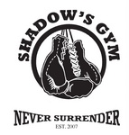 SHADOW'S GYM NEVER SURRENDER EST. 2007