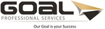 GOAL PROFESSIONAL SERVICES OUR GOAL IS YOUR SUCCESS