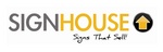 SIGNHOUSE SIGNS THAT SELL!