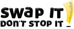 SWAP IT DON'T STOP IT!