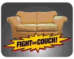 FIGHT THE COUCH