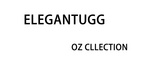 ELEGANTUGG OZ CLLECTION
