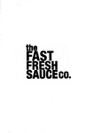 THE FAST FRESH SAUCE CO.