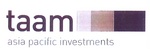 TAAM ASIA PACIFIC INVESTMENTS