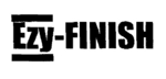 EZY-FINISH
