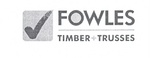 FOWLES TIMBER+TRUSSES