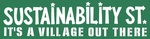 SUSTAINABILITY ST. IT'S A VILLAGE OUT THERE