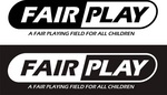 FAIR PLAY A FAIR PLAYING FIELD FOR ALL CHILDREN