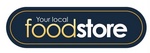 YOUR LOCAL FOODSTORE