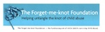 THE FORGET-ME-KNOT FOUNDATION HELPING UNTANGLE THE KNOT OF CHILD ABUSE