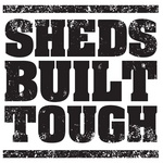 SHEDS BUILT TOUGH